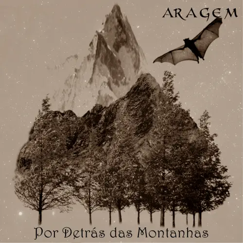 Aragem : Por Detrás das Montanhas